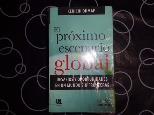 El Proximo Escenario Global, Kenichi Ohmae