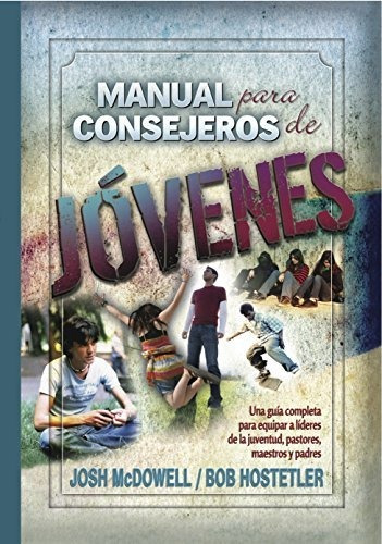 Libro : Manual Para Consejeros De Jovenes / Manual For Yout