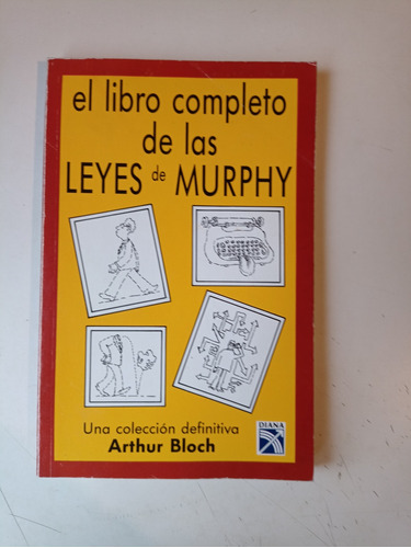 El Libro Completo De Las Leyes De Murphy Arthur Bloch 