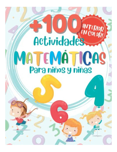 Libro : Mas De 100 Actividades Matematicas Para Niños Y.. 