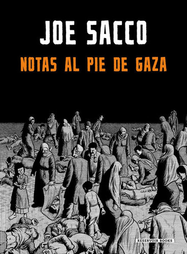 Notas Al Pie De Gaza, De Sacco, Joe. Editorial Reservoir Books, Tapa Blanda En Español