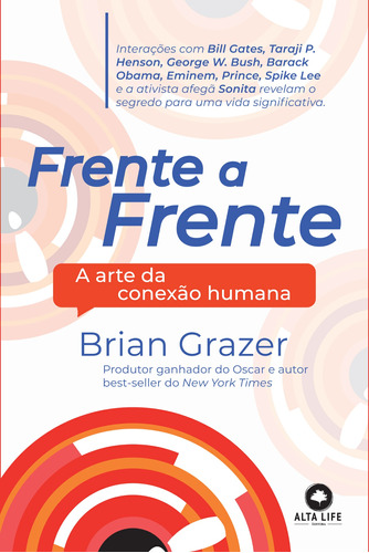 Frente a frente: A Arte da Conexão Humana, de Grazer, Brian. Starling Alta Editora E Consultoria  Eireli, capa mole em português, 2021