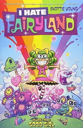 I Hate Fairyland Volume 3 Good Girl, De Young, Skottie. Editorial Image Comics, Tapa Blanda En Inglés, 2017