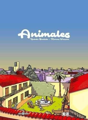 Animales  - Rodolfo Santullo, de Rodolfo Santullo. Editorial Loco Rabia en español
