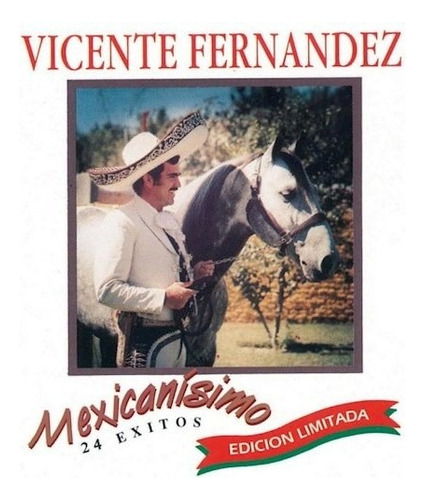 Mexicanisimo 24 Exitos - Fernandez Vicente (cd