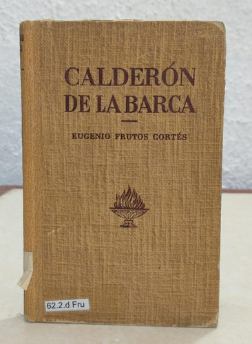 Calderòn De La Barca Eugenio Frutos Cortès