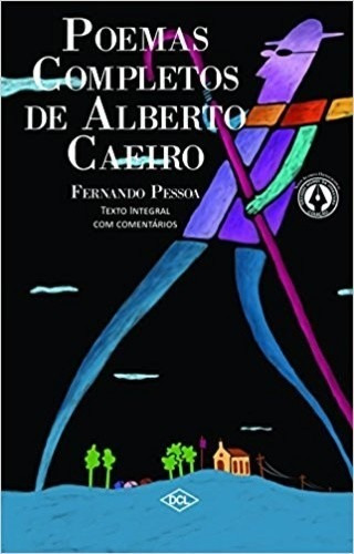 Poemas Completos De Alberto Caeiro - Col. Serie Grandes Nome: Não Aplica, De Pessoa. Editora Dcl - Difusao Cultural Do Livr Em Português