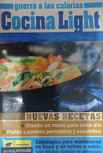 Guerra A Las Calorías / Cocina Light / Arcadia Ediciones-#38