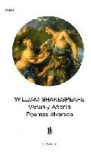 Libro - Venus Y Adonis / Poemas Diversos (bcc 732) - Shakes