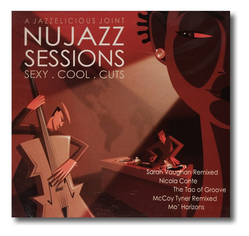 Nu Jazz Sessions - Sexy, Cool, Cuts - Cd