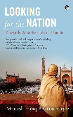 Libro Looking For The Nation : Towards Another Idea Of In...