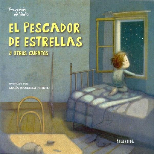 Libro - El Pescador De Estrellas Y Otros Cuentos - Fernando