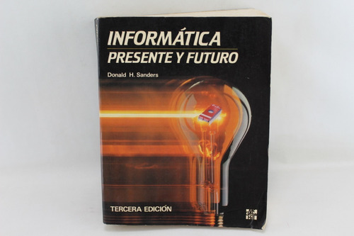 L4027 Donald H Sanders - Informatica Presente Y Futuro