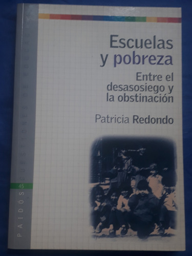 Escuelas Y Pobreza - Patricia Redondo