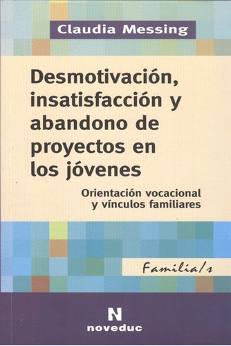 Desmotivacion,insatisfaccion Y Abandono De Proyectos En Los