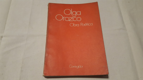 Olga Orozco - Obra Poética (Usado)