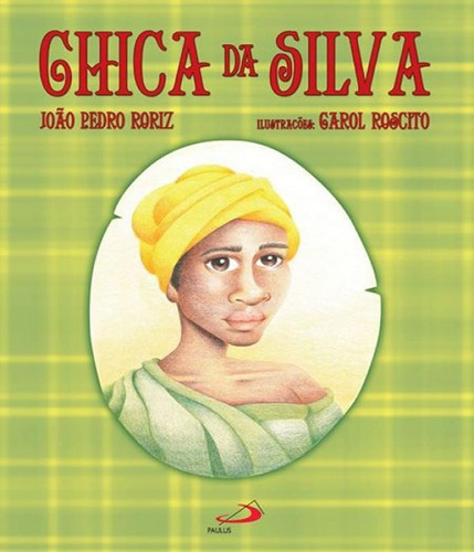 Chica Da Silva, De Roriz, João Pedro. Editora Paulus, Capa Mole Em Português