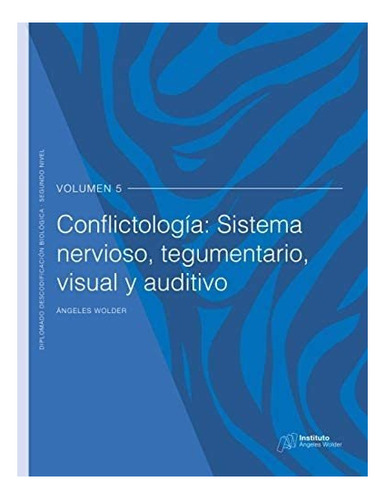 Libro: Conflictología: Sistema Nervioso Visual Y 5