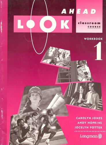 Look Ahead 1. Workbook - Potter, Hopkins Y Otros