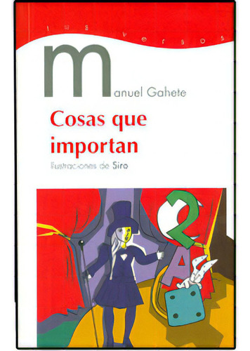 Cosas que importan: Cosas que importan, de Manuel Gahete. Serie 8497953627, vol. 1. Editorial Promolibro, tapa blanda, edición 2008 en español, 2008