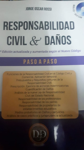 Responsabilidad Civil Y Daños. Paso A Paso. Rossi 