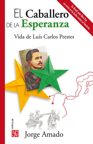 El Caballero De La Esperanza. Vida De Luís Carlos Pres 51vhv