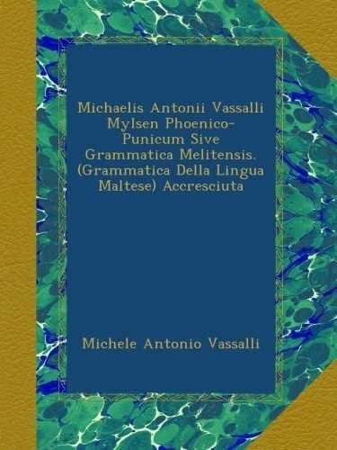 Libro: Michaelis Antonii Vassalli Mylsen Phoenico-punicum Si