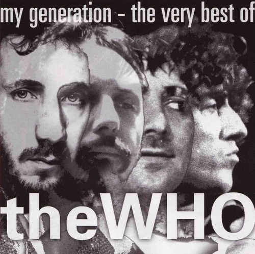 The Who Cd: My Generation, Very Best ( U K - Cerrado ) 