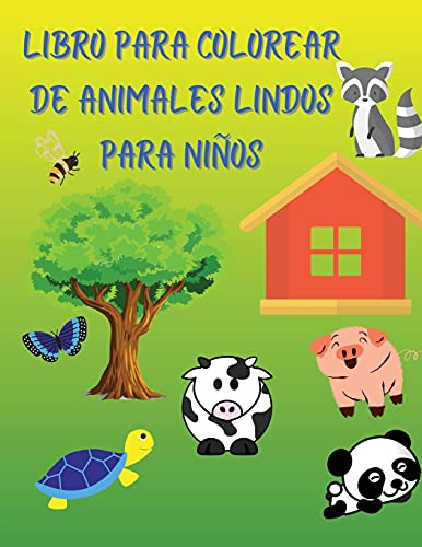 Libro Para Colorear De Animales Lindos Para Niños: Un Bonito