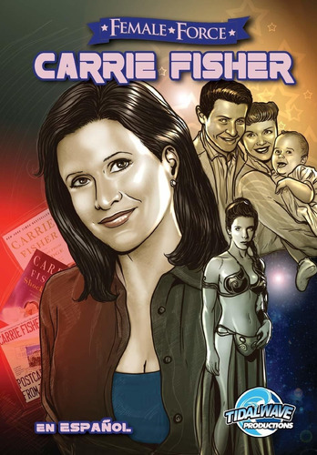 Libro Female Force: Carrie Fisher: En Español (spanis Lbm1