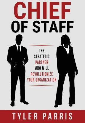 Libro Chief Of Staff : The Strategic Partner Who Will Rev...