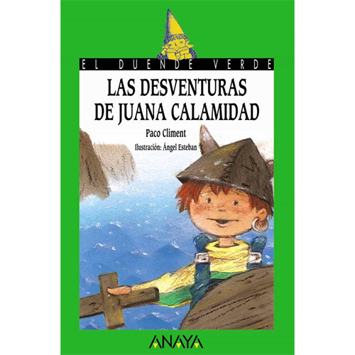 Las Desventuras De Juana Calamidad