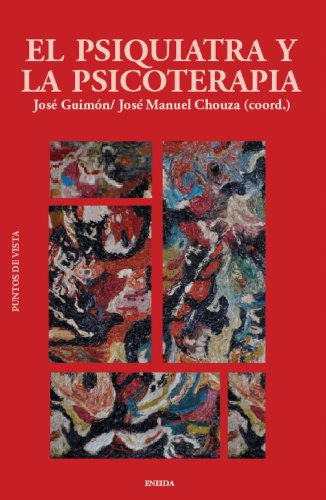 Libro Psiquiatra Y La Psicoterapia, El De José Manuel Chouza