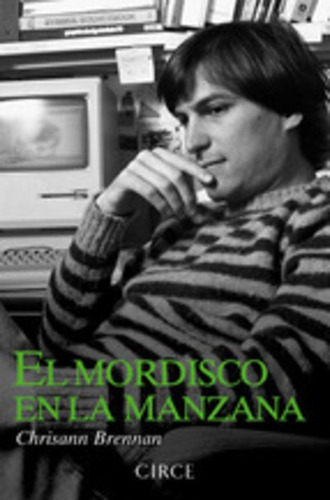 El Mordisco De La Manzana. La Cara Oculta De Steve Jobs - Ch