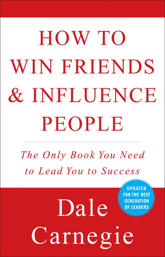 Cómo Ganar Amigos E Influir En Las Personas (libros De Dale
