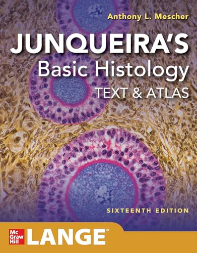 Junqueiras Basic Histology Text And Atlas - Mescher