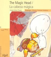 Magic Head,the/ La Cabeza Magica Imprenta - Antoni Fluixa...