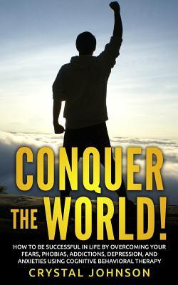 Libro Conquer The World! : How To Be Successful In Life B...