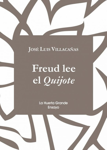 Freud Lee El Quijote - Villacañas, Jose Luis