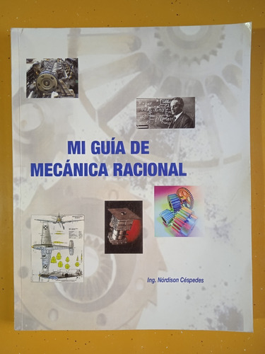 Libro Mi Guía De Mecánica Racional / Nórdison Céspedes