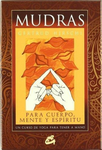 Mudras - Libro + 68 Cartas - Gertrud Hirschi - Ed. Grupal