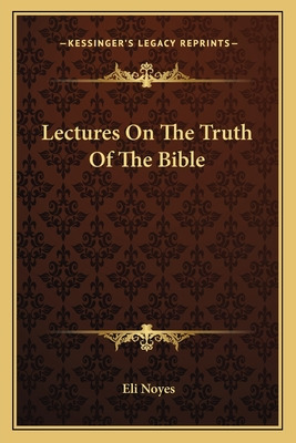 Libro Lectures On The Truth Of The Bible - Noyes, Eli