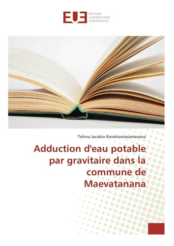 Libro: Adduction Deau Potable Par Gravitaire Dans La Commu
