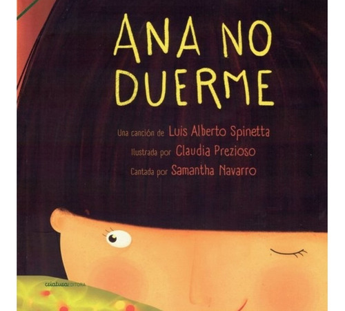 Ana No Duerme - Luis Alberto  Prezioso  Claudia Spinetta