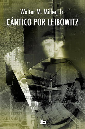 Cántico Por Leibowitz - Miller, Jr., Walter M.  - *