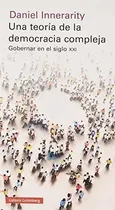 Comprar Una Teoria De La Democracia Compleja - Gobernar En El Siglo 