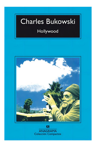 Hollywood - Charles Bukowski