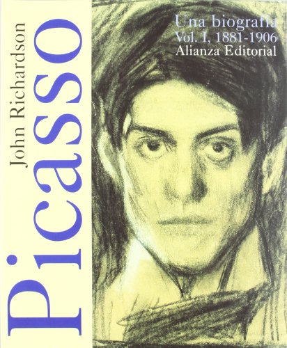 Libro Picasso I Una Biografía 1881 1906 De Richardson John A