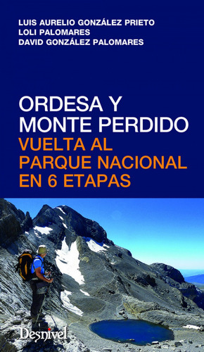 Libro Ordesa Y Monte Perdido.vuelta Parque Nacional En 6 Eta