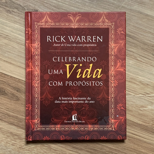 Livro Celebrando Uma Vida Com Propósitos - Rick Warren